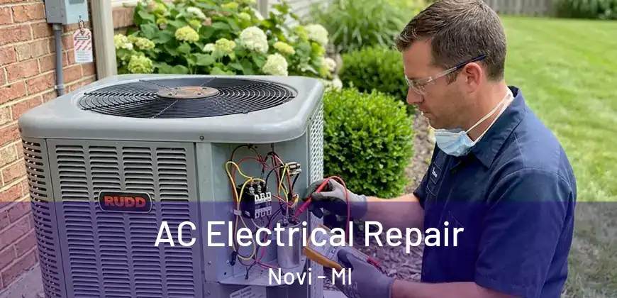 AC Electrical Repair Novi - MI
