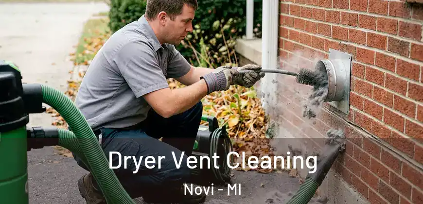 Dryer Vent Cleaning Novi - MI