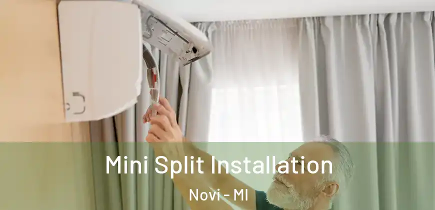 Mini Split Installation Novi - MI